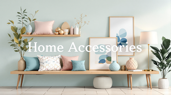 Home Accessories