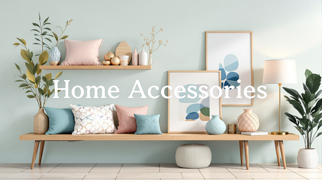 Home Accessories